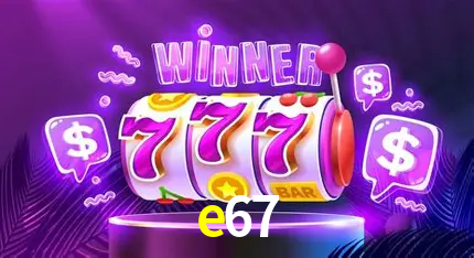 e67,e67.com