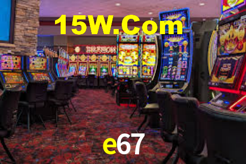 e67 login